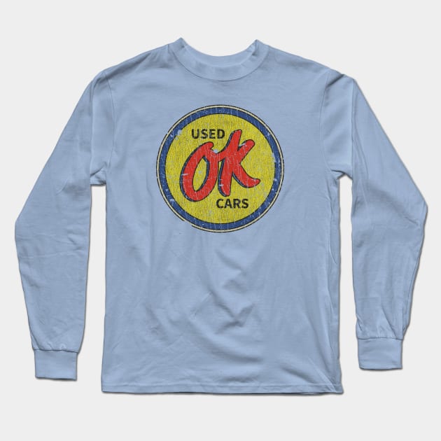 OK Used Cars 1925 Long Sleeve T-Shirt by JCD666